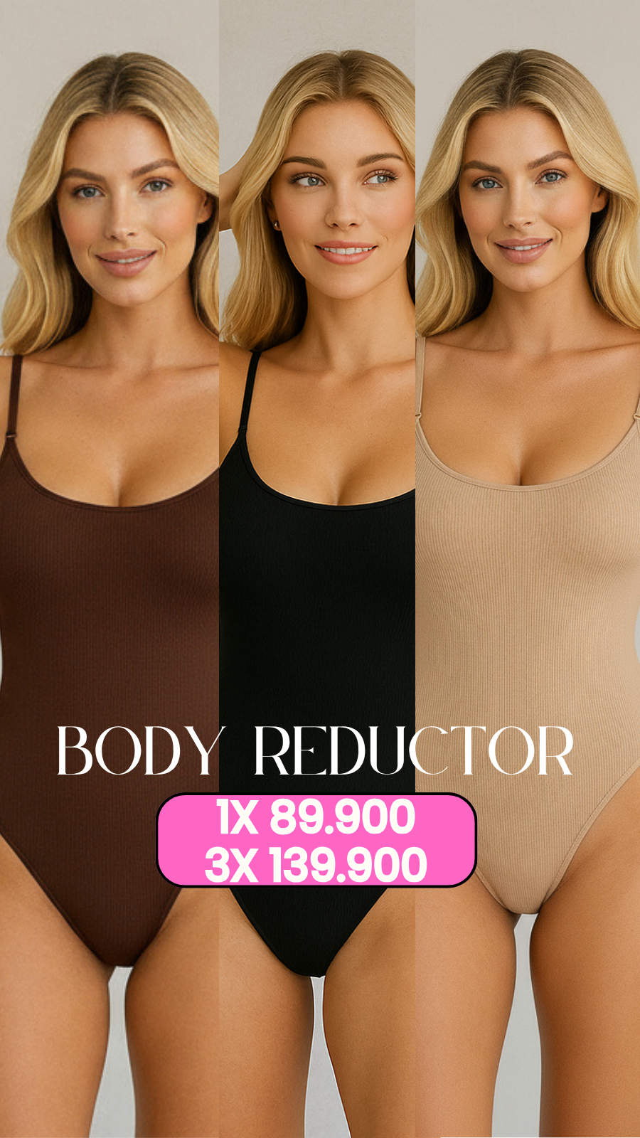 BODY REDUCTOR